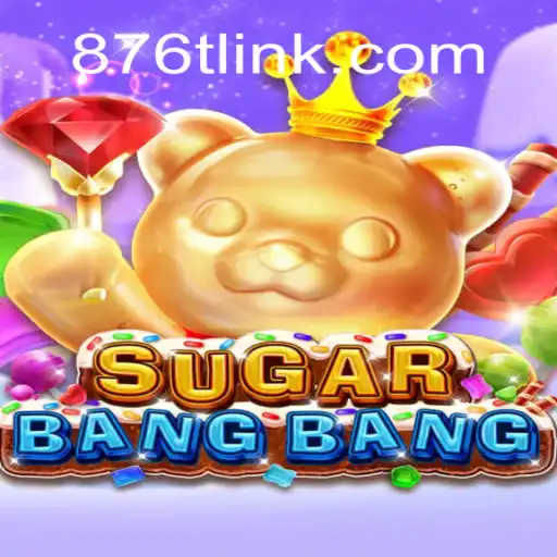 Explorando o Universo de SUGARBANGBANG: Um Mergulho no Mundo do Jogo 876T